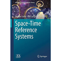 Space-Time Reference Systems [Paperback]