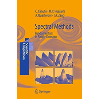 Spectral Methods: Fundamentals in Single Domains [Hardcover]