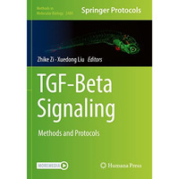 TGF-Beta Signaling: Methods and Protocols [Paperback]