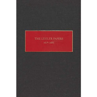 The Leisler Papers, 1689-1691: Files Of The Provincial Secretary Of New York Rel [Hardcover]