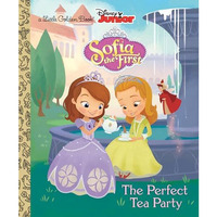 The Perfect Tea Party (Disney Junior: Sofia the First) [Hardcover]