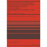 Third Asian-Pacific Regional Meeting of the International Astronomical Union: Se [Paperback]