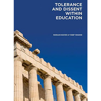 Tolerance and Dissent within Education: On Cultivating Debate and Understanding [Hardcover]