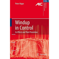 Windup in Control: Its Effects and Their Prevention [Paperback]