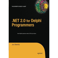 .NET 2.0 for Delphi Programmers [Paperback]