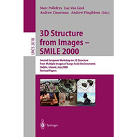 3D Structure from Images - SMILE 2000: Second European Workshop on 3D Structure  [Paperback]