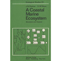 A Coastal Marine Ecosystem: Simulation and Analysis [Paperback]