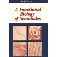 A Functional Biology of Nematodes [Paperback]