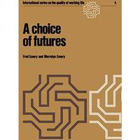 A choice of futures [Paperback]