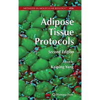 Adipose Tissue Protocols [Hardcover]