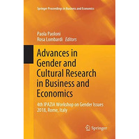 Advances in Gender and Cultural Research in Business and Economics: 4th IPAZIA W [Paperback]