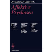 Affektive Psychosen: Band 5: Affektive Psychosen [Paperback]