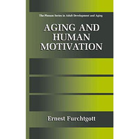 Aging and Human Motivation [Hardcover]