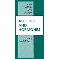 Alcohol and Hormones [Paperback]