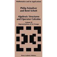 Algebraic Structures and Operators Calculus: Volume III: Representations of Lie  [Paperback]