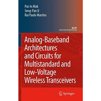 Analog-Baseband Architectures and Circuits for Multistandard and Low-Voltage Wir [Paperback]