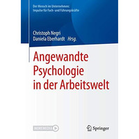 Angewandte Psychologie in der Arbeitswelt [Paperback]