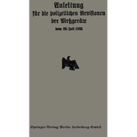 Anleitung f?r die polizeilichen Revisionen der Metzger?te vom 22. Juli 1925 [Paperback]