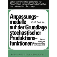 Anpassungsmodelle auf der Grundlage stochastischer Produktionsfunktionen: Faktor [Paperback]