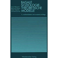 Basale Soziologie: Theoretische Modelle [Paperback]