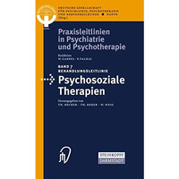 Behandlungsleitlinie Psychosoziale Therapien [Paperback]