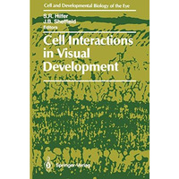 Cell Interactions in Visual Development [Paperback]