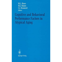 Cognitive and Behavioral Performance Factors in Atypical Aging [Paperback]