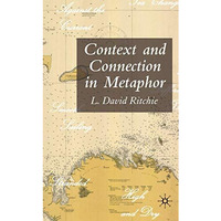 Context and Connection in Metaphor [Hardcover]