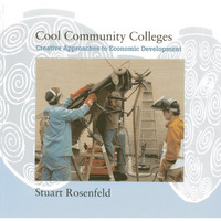 Cool Community Colleges: Creative Approaches to Economic Development [Paperback]