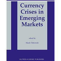 Currency Crises in Emerging Markets [Hardcover]