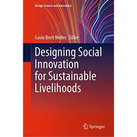 Designing Social Innovation for Sustainable Livelihoods [Hardcover]