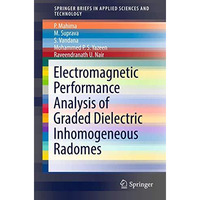 Electromagnetic Performance Analysis of Graded Dielectric Inhomogeneous Radomes [Paperback]