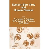 Epstein-Barr Virus and Human Disease [Paperback]