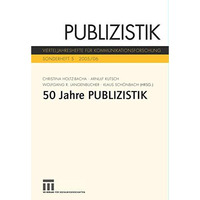 F?nfzig Jahre Publizistik [Paperback]