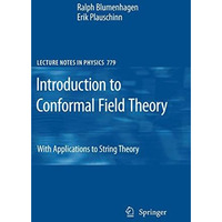 Introduction to Conformal Field Theory: With Applications to String Theory [Hardcover]