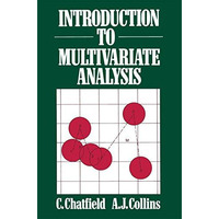 Introduction to Multivariate Analysis [Paperback]