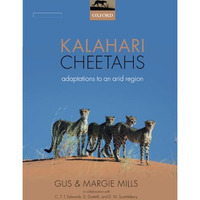 Kalahari Cheetahs: Adaptations to an arid region [Paperback]