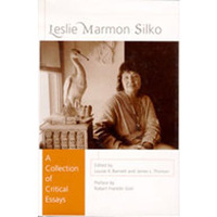 Leslie Marmon Silko : A Collection of Critical Essays [Paperback]