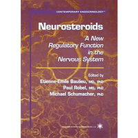 Neurosteroids: A New Regulatory Function in the Nervous System [Paperback]