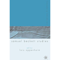 Palgrave Advances in Samuel Beckett Studies [Hardcover]