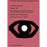 Pattern Electroretinogram, Circulatory Disturbances of the Visual Systems and Pa [Hardcover]