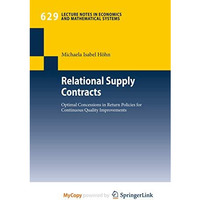 Relational Supply Contracts: Optimal Concessions in Return Policies for Continuo [Paperback]