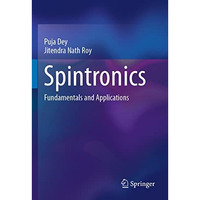 Spintronics: Fundamentals and Applications [Paperback]