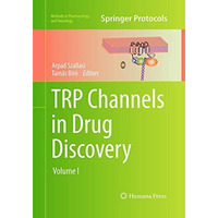 TRP Channels in Drug Discovery: Volume I [Paperback]