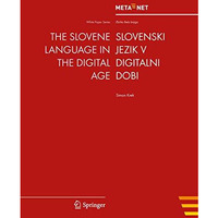 The Slovene Language in the Digital Age [Paperback]