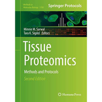 Tissue Proteomics: Methods and Protocols [Hardcover]