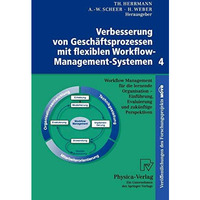 Verbesserung von Gesch?ftsprozessen mit flexiblen Workflow-Management-Systemen 4 [Paperback]