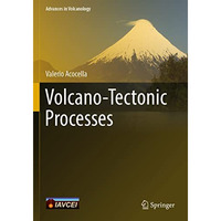 Volcano-Tectonic Processes [Paperback]