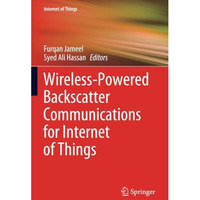 Wireless-Powered Backscatter Communications for Internet of Things [Paperback]