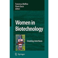 Women in Biotechnology: Creating Interfaces [Hardcover]